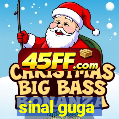 sinal guga